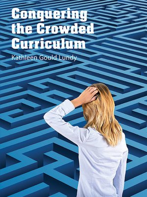 cover image of Conquering the Crowded Curriculum